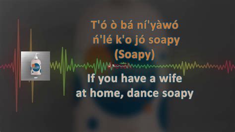 Soapy Lyrics Translation in English by Naira Marley